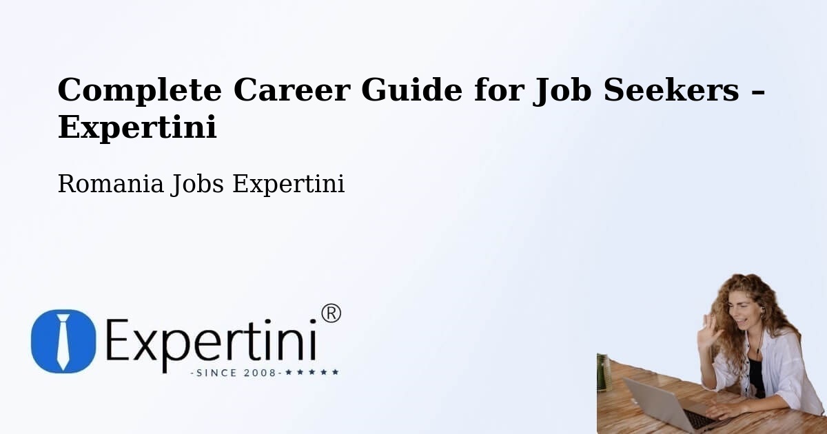 Career Guide for Job Seekers – Tătăranu - Tătăranu, Romania Jobs Expertini
