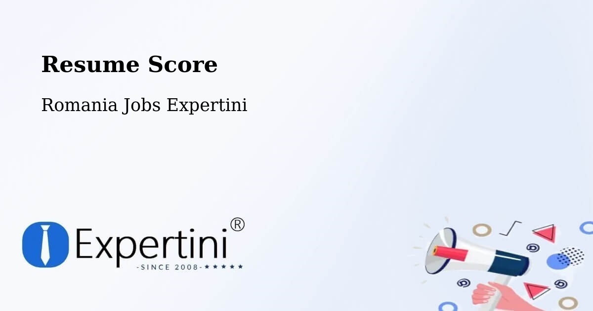 Resume Score & Job Description Match Tool – Tătăranu - Romania Jobs Expertini