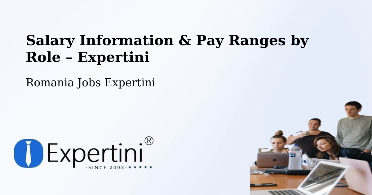 Salary Information & Pay Ranges – Tătăranu - Tătăranu, Romania Jobs Expertini
