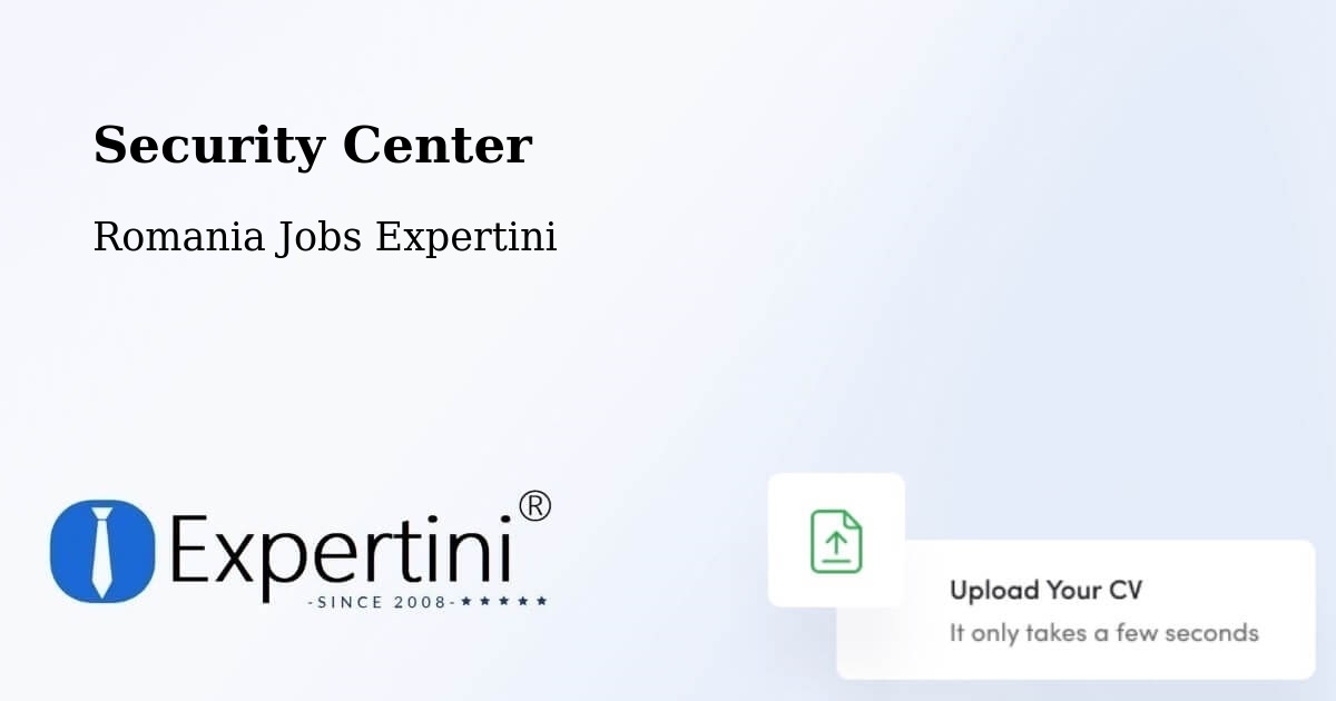 Security & Compliance – Tătăranu - Romania Jobs Expertini